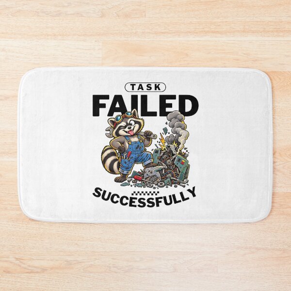 Item preview, Task Failed Successfully – Funny Raccoon Mechanic Repair Disaster designed and sold by Peerless-Prime.