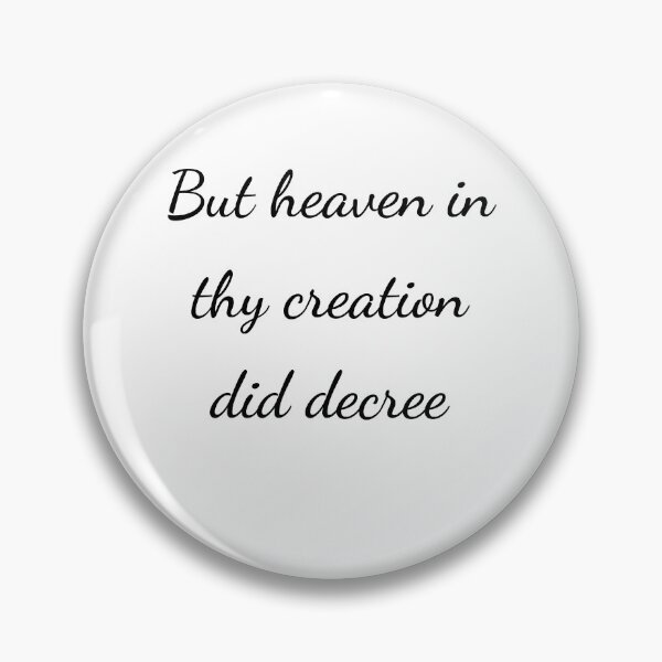 Item preview, “But heaven in thy creation did decree” - handwriting black designed and sold by ariksworld.