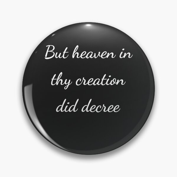 Item preview, “But heaven in thy creation did decree” - handwriting white designed and sold by ariksworld.