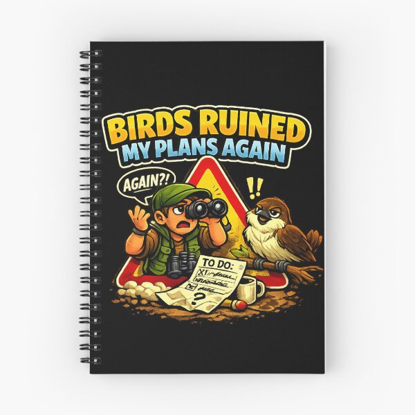 Item preview, Birds Ruined My Plans Again – Funny Birdwatching Humour Design designed and sold by stevenwoodcock.