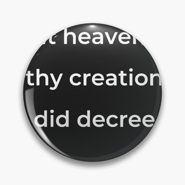 Item preview, “But heaven in thy creation did decree” - print white designed and sold by ariksworld.