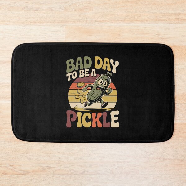 Item preview, BAD DAY TO BE A PICKLE designed and sold by jkrphoto.