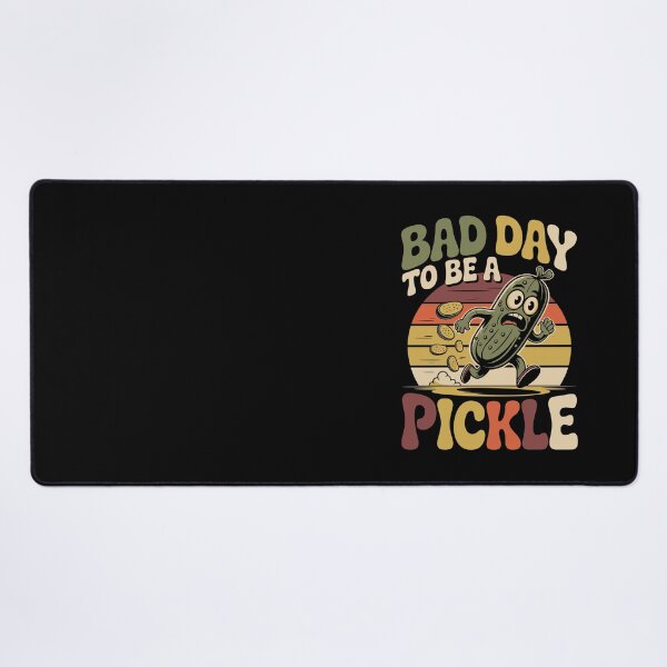 Item preview, BAD DAY TO BE A PICKLE designed and sold by jkrphoto.