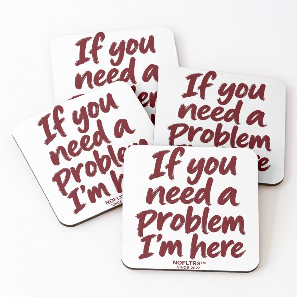 Item preview, If You Need A Problem I'm Here NOFLTRS Slogan Graphic designed and sold by dartoffofo⭐⭐⭐⭐⭐.