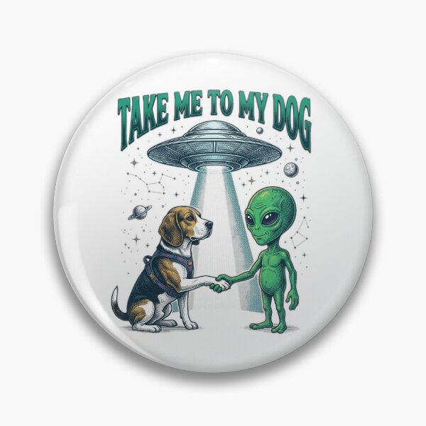 Item preview, Take Me to My Dog Funny Alien Dog designed and sold by FurRealStudioCo.