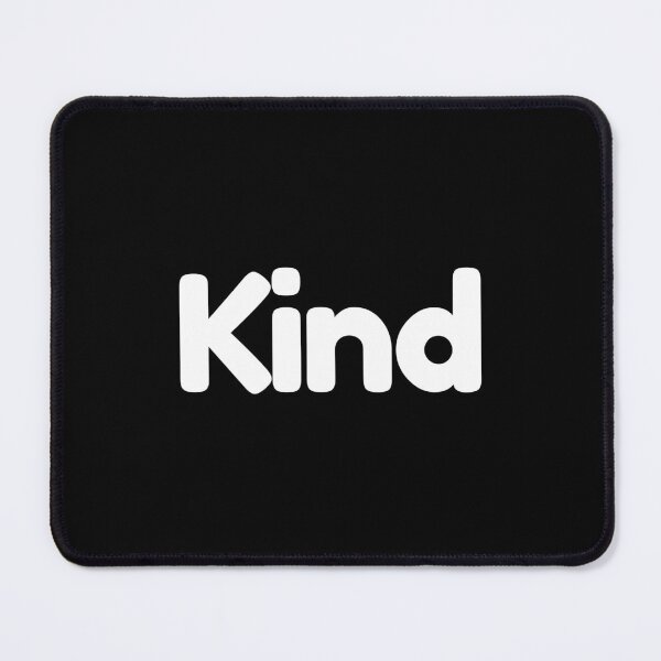 Item preview, Kind - Be Kind designed and sold by Ink-Whiskers.