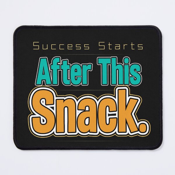 Item preview, Success Starts After This Snacks designed and sold by Geordesign.