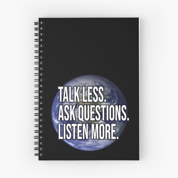 Item preview, Talk Less, Ask Questions, Listen More designed and sold by ezcreate.media.