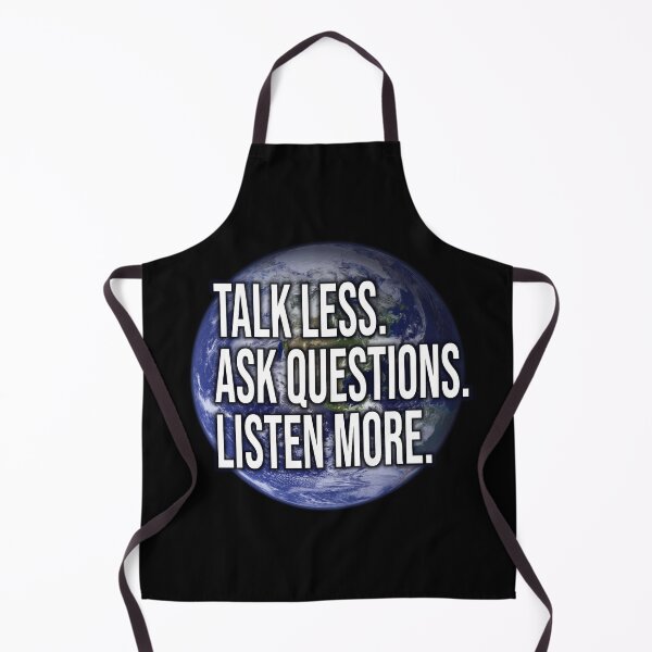 Item preview, Talk Less, Ask Questions, Listen More designed and sold by ezcreate.media.