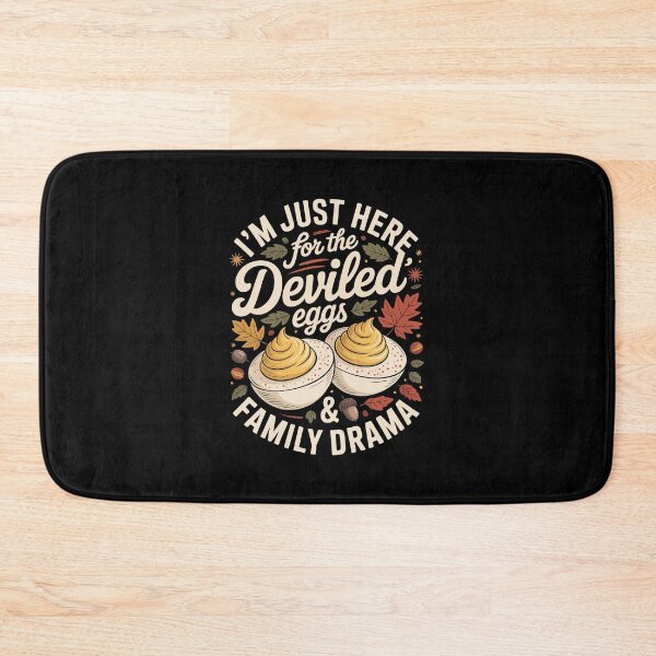 Item preview, I'M JUST HERE FOR THE DEVILED EGGS & FAMILY DRAMA designed and sold by jkrphoto.