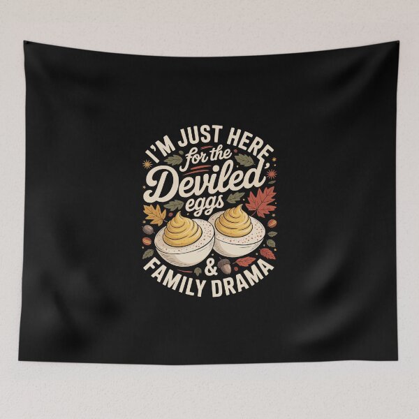 Item preview, I'M JUST HERE FOR THE DEVILED EGGS & FAMILY DRAMA designed and sold by jkrphoto.