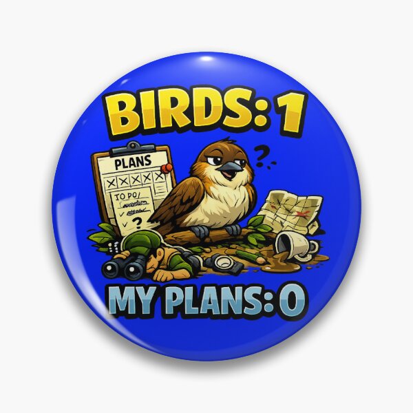 Item preview, Birds: 1 / My Plans: 0 – Funny Birdwatching Cartoon for Birdwatchers designed and sold by stevenwoodcock.
