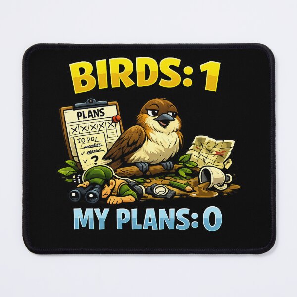 Item preview, Birds: 1 / My Plans: 0 – Funny Birdwatching Cartoon for Birdwatchers designed and sold by stevenwoodcock.