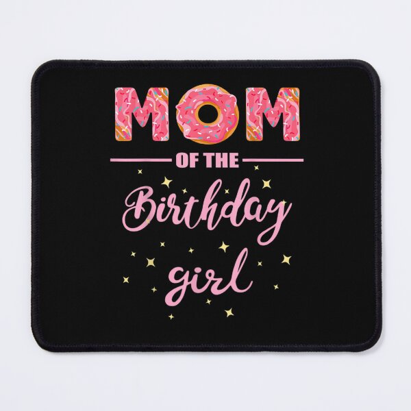 Item preview, Mom of the Birthday Girl Pink Donut Birthday designed and sold by WilfRedokry-21.