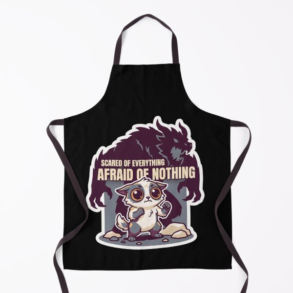 Item preview, Scared of Everything, Afraid of Nothing — Brave designed and sold by TheCalmEdit.
