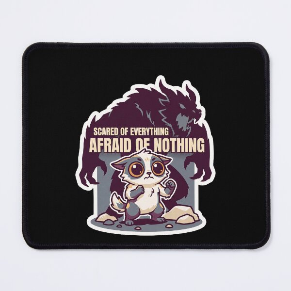 Item preview, Scared of Everything, Afraid of Nothing — Brave designed and sold by TheCalmEdit.