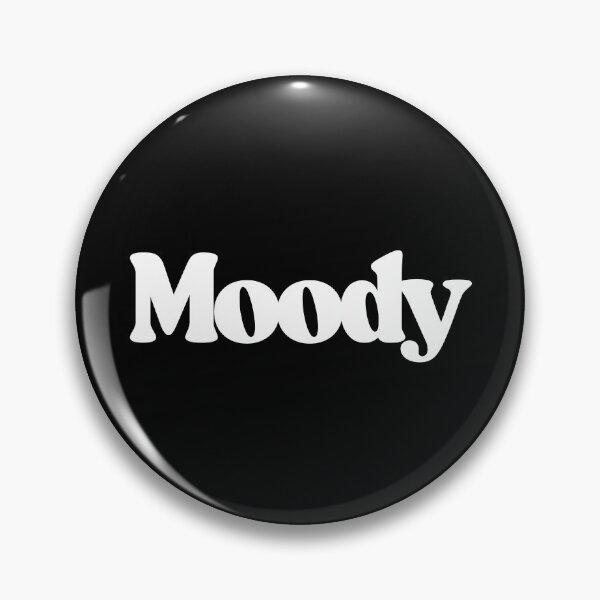 Item preview, Moody - Just Moody designed and sold by Ink-Whiskers.