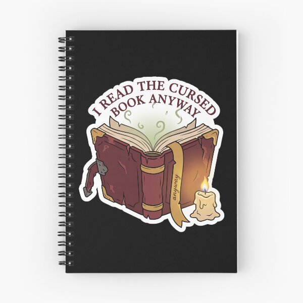 Item preview, I Read the Cursed Book Anyway — Dark Academia designed and sold by TheCalmEdit.