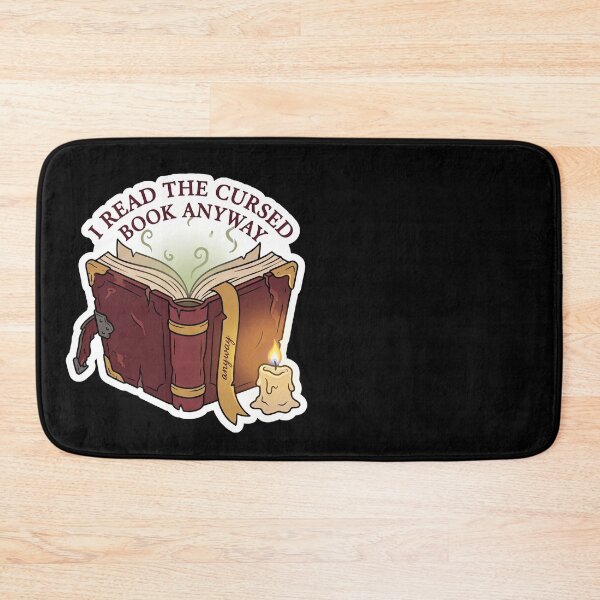 Item preview, I Read the Cursed Book Anyway — Dark Academia designed and sold by TheCalmEdit.
