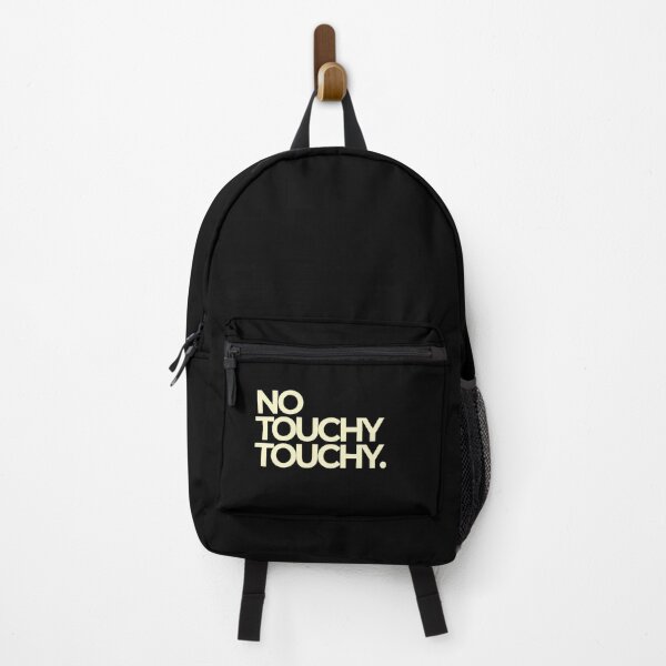 Item preview, No Touchy Touchy Funny Bold Typography Quote designed and sold by Luz Oroño.