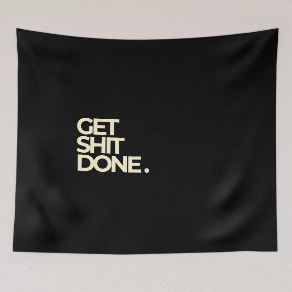 Item preview, Get Shit Done Motivational Bold Typography Quote designed and sold by Luz Oroño.