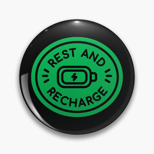 Item preview, Rest And Recharge Battery Badge - Mental Health & Self Care  designed and sold by PixellaneArt.
