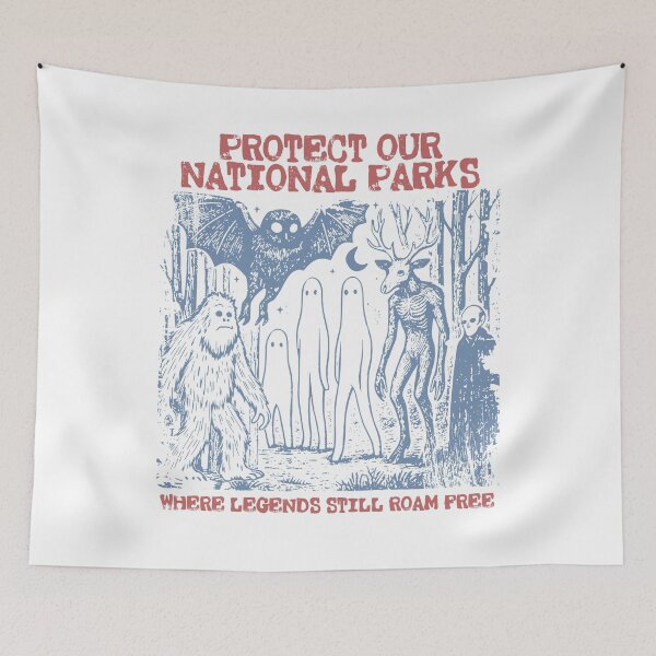 Item preview, Cryptid National Parks Protect Our Parks  designed and sold by SenoritaVixyArt.