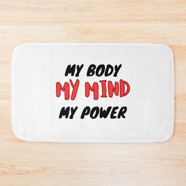 Item preview, My Body My Mind My Power  designed and sold by lman-laureano.