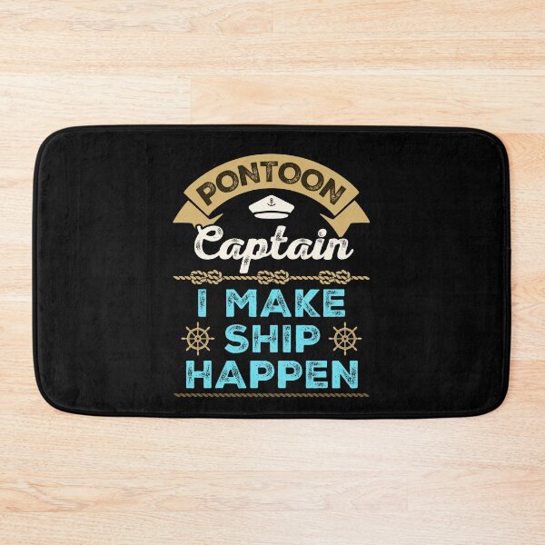 Item preview, Pontoon Captain Funny I Make Ship Happen designed and sold by jaygo.