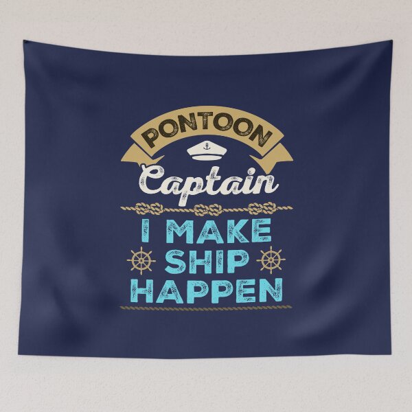 Item preview, Pontoon Captain Funny I Make Ship Happen designed and sold by jaygo.