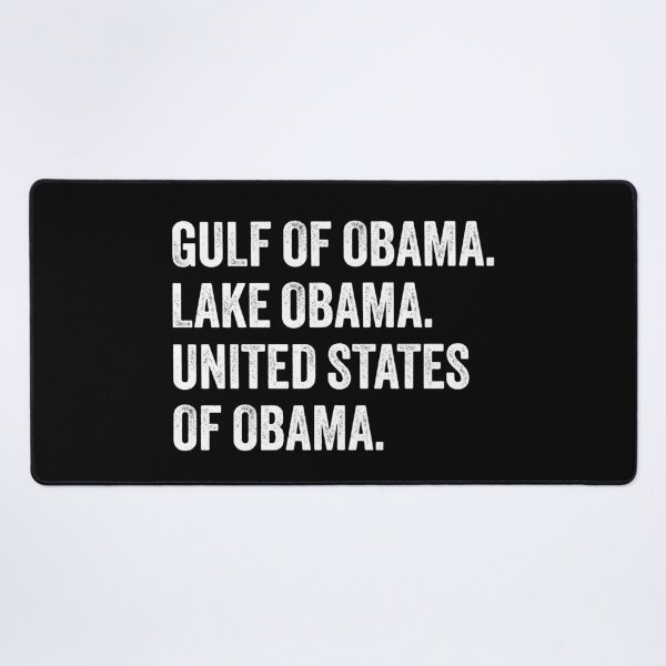 Item preview, Gulf Of Obama Lake Obama United States Of Obama - Funny Political USA Canada designed and sold by PixVib.
