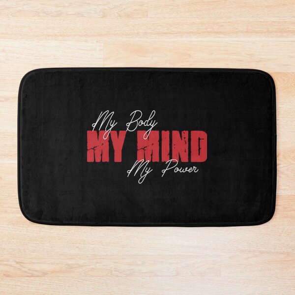 Item preview, My Body My Mind My Power Motivational And Inspirational Saying designed and sold by lman-laureano.