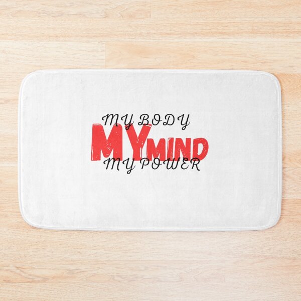 Item preview, My Body My Mind My Power designed and sold by lman-laureano.