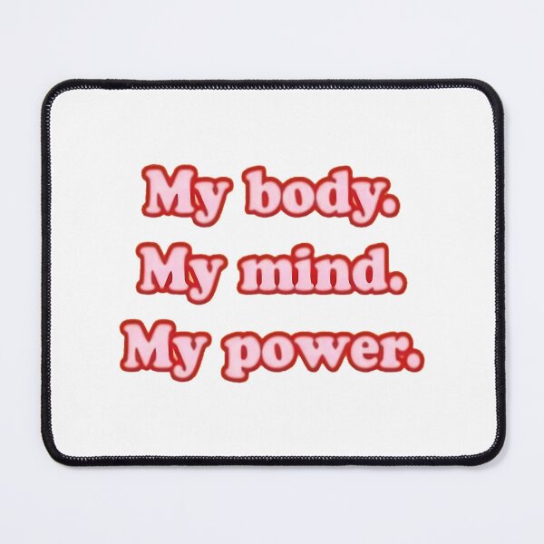 Item preview, My Body. My Mind. My Power. designed and sold by lman-laureano.