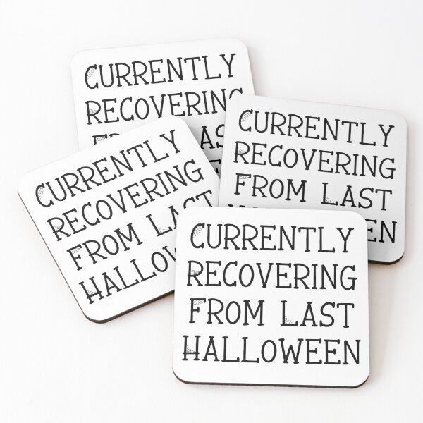 Item preview, Currently Recovering From Last Halloween, Funny Halloween designed and sold by CloudyPress.
