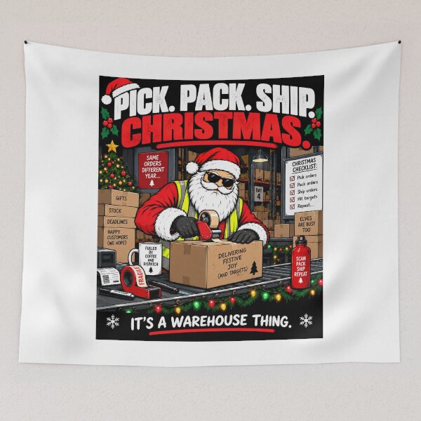 Item preview, Pick Pack Ship Christmas – Funny Warehouse Christmas Design designed and sold by KeeganDykes.