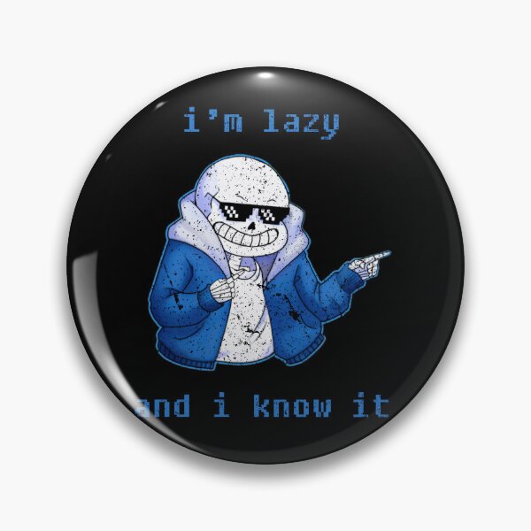 Item preview, Lazy and I know it (ORIGINAL) undertale skeleton inspired Classic designed and sold by collin-certly.