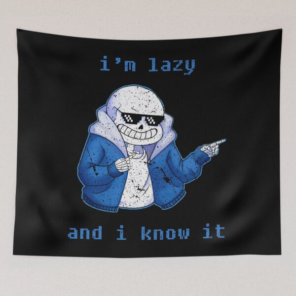 Item preview, Lazy and I know it (ORIGINAL) undertale skeleton inspired Classic designed and sold by collin-certly.