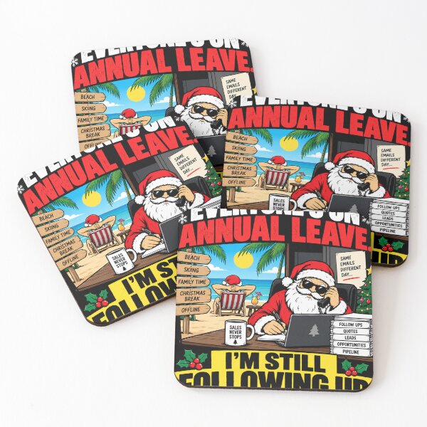Item preview, Everyone’s on Annual Leave I’m Still Following Up – Funny Christmas Sales Design designed and sold by KeeganDykes.
