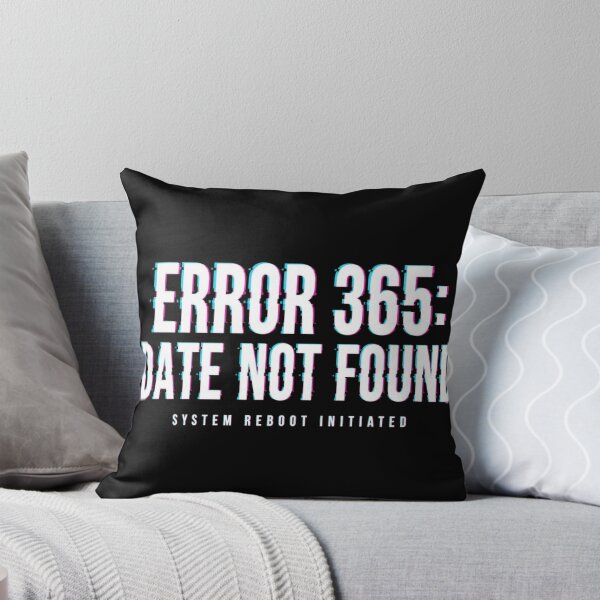 Item preview, Error 365 Date Not Found - Funny Glitch Birthday T-Shirt designed and sold by Lespribos .