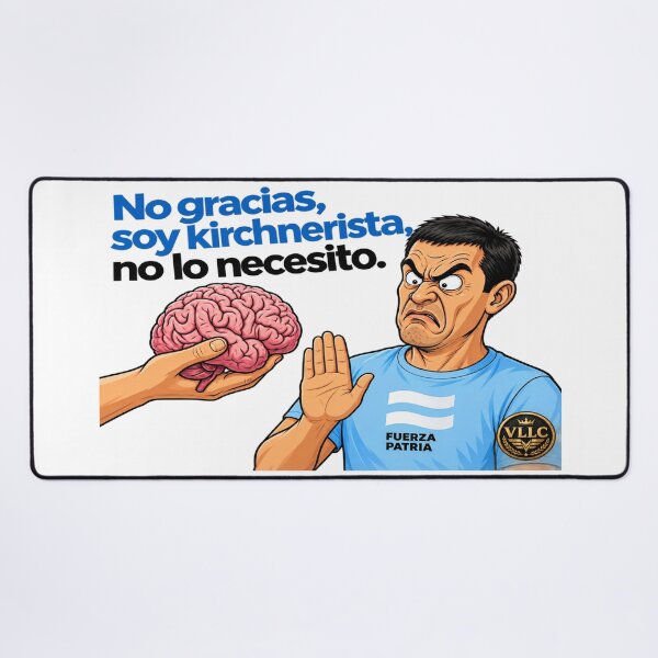 Item preview, VLLC No Thanks I'm a Kirchnerist Argentina Meme Art designed and sold by VICTORY LIBERTY .
