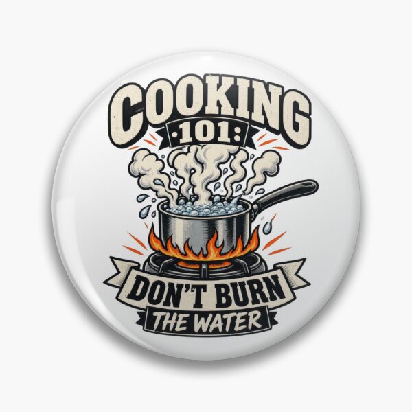 Item preview, Cooking 101 Don't Burn the Water designed and sold by erkancept.