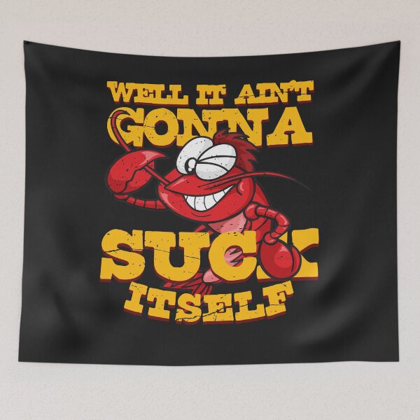 Item preview, Well It Ain't Gonna Suck Itself designed and sold by hqtrends.