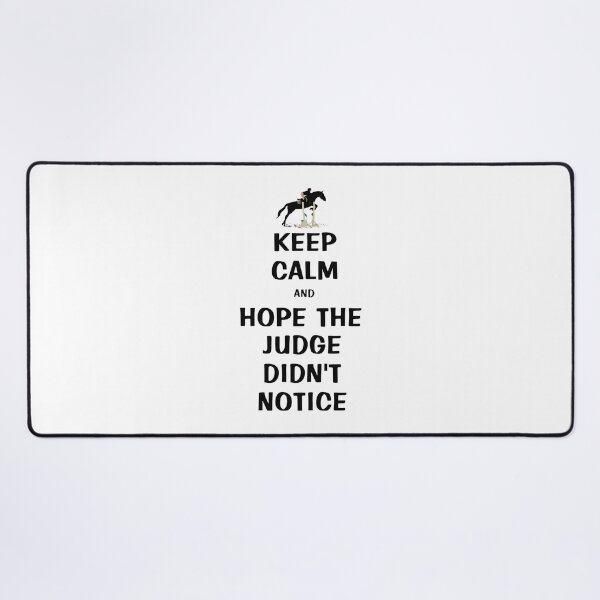 Item preview, Keep Calm Hope The Judge Didn't Notice Funny Legal Humor Design designed and sold by Albyna.