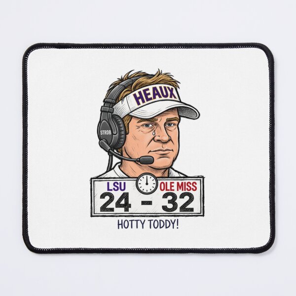 Item preview, Hotty Toddy Ole Miss vs LSU Lane Kiffin Football, 24-32, Ole Miss Game Day designed and sold by llesmith.