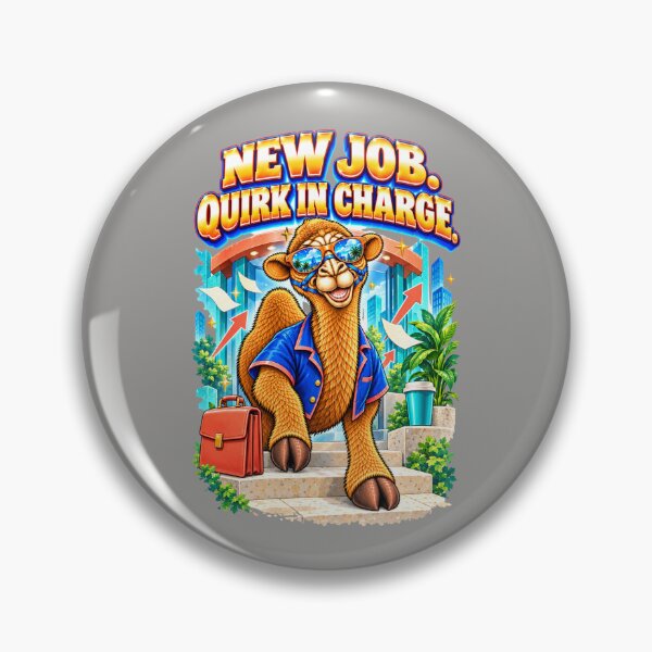 Item preview, New Job. Quirk in Charge – Funny Camel T-Shirt Animal Graphic Camel T-Shirt designed and sold by Camel & Quirk.