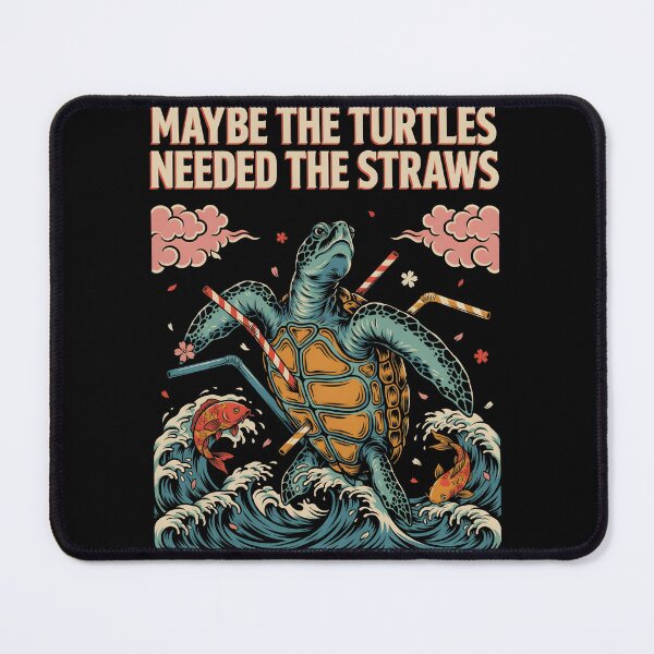 Item preview, Maybe the Turtles Needed the Straws Funny Sea Humor designed and sold by Redgiant87x.