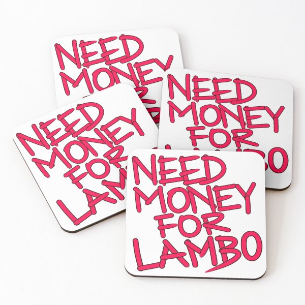 Item preview, Need money for lambo designed and sold by Tanya Zevallos.