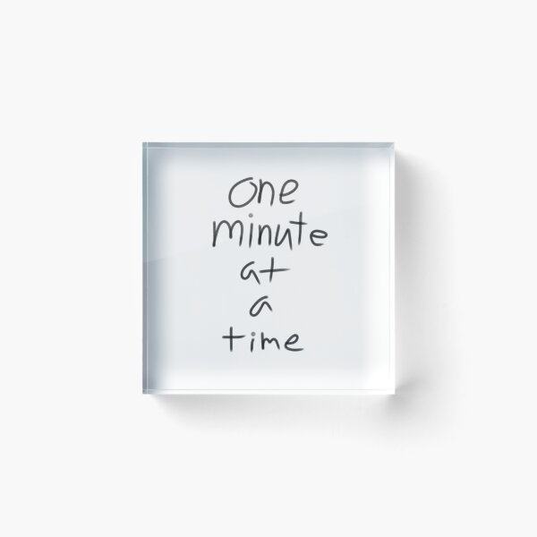 Item preview, One Minute At A Time – Handwritten Mindful Quote designed and sold by RigidFascia.