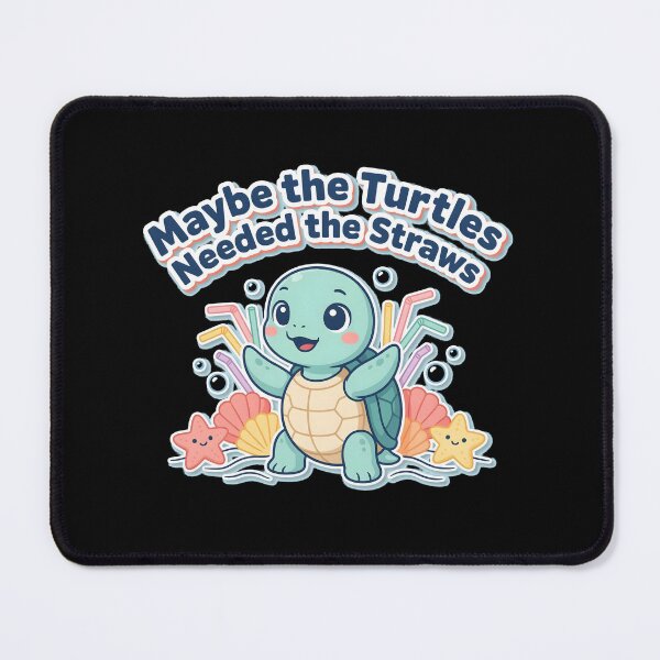 Item preview, Maybe the Turtles Needed the Straws Funny Turtle Conservation Humor designed and sold by Redgiant87x.